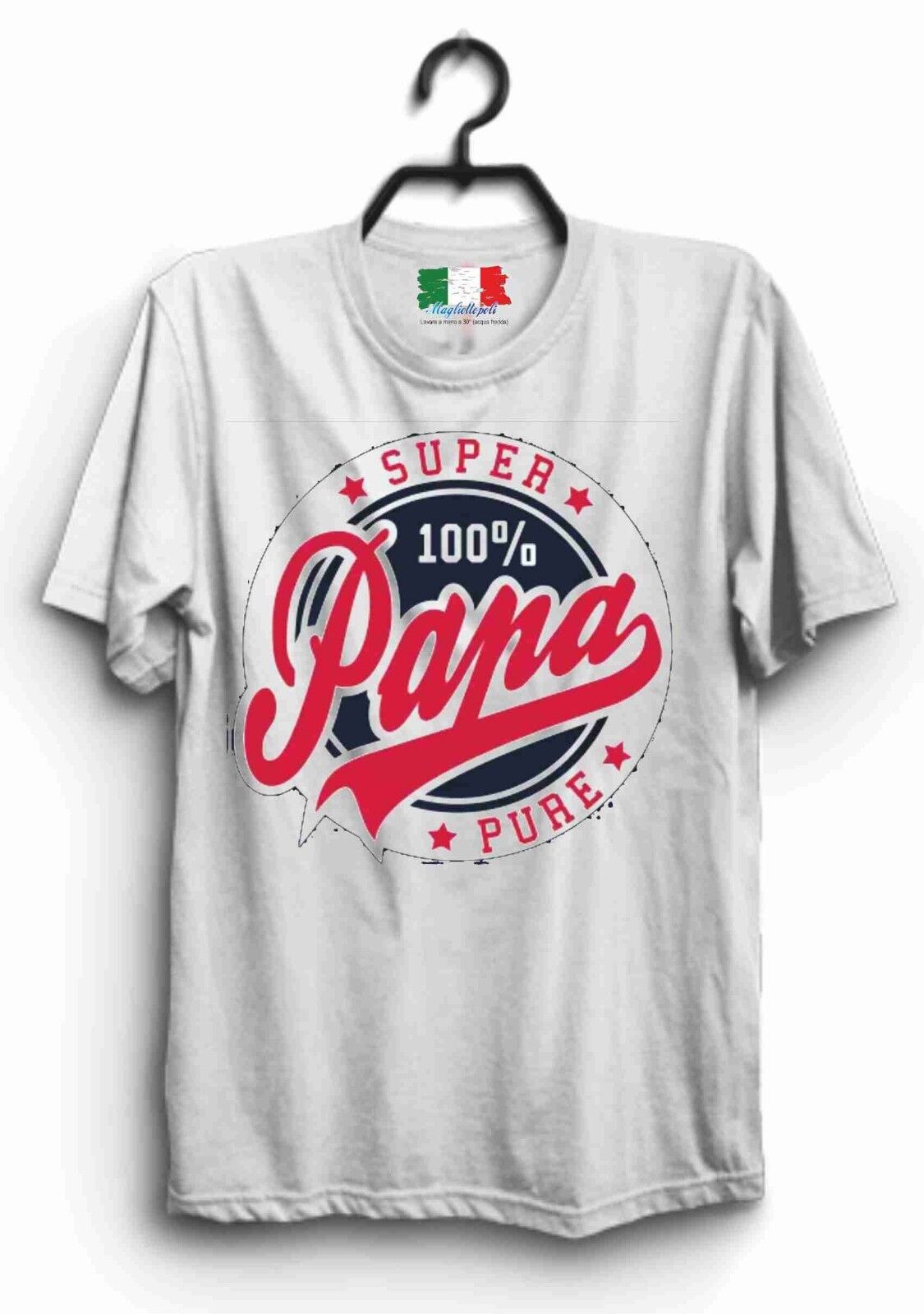 MAGLIETTA MADE IN ITALY IDEA REGALO PER LA FESTA DEL PAPA':  100%