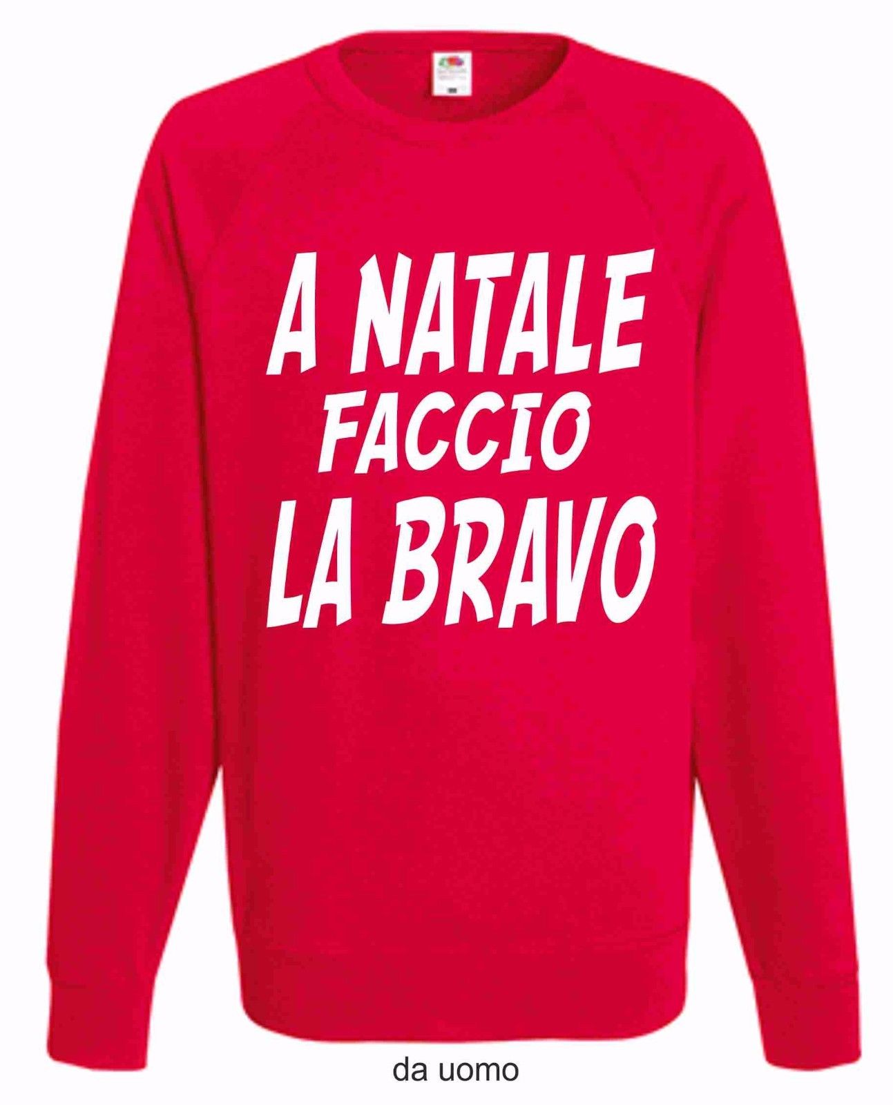 FELPA ROSSA FRUIT OF THE LOOM PER IL TUO NATALE: BRAVO E  BRAVA