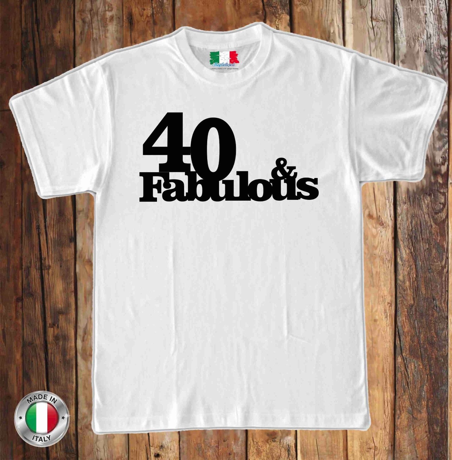 MAGLIETTA IN 100% COTONE UOMO/DONNA PER 40 ANNI TITOLO: FAB