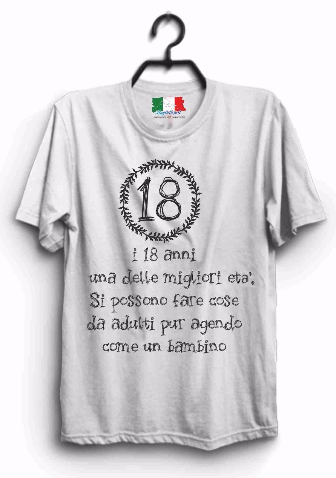 MAGLIETTA IN 100% COTONE UOMO/DONNA PER 18 ANNI TITOLO: I 18 ANNI...