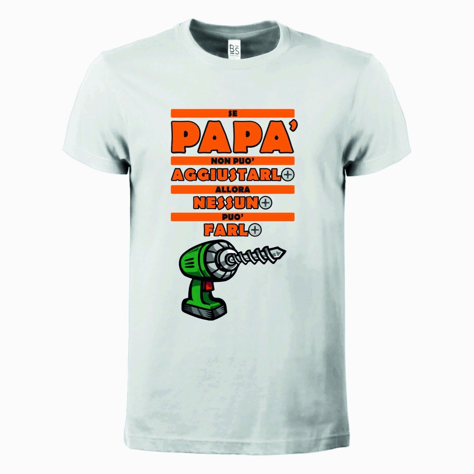 MAGLIETTA  IDEA REGALO PER LA FESTA DEL PAPA': aggiusta tutto