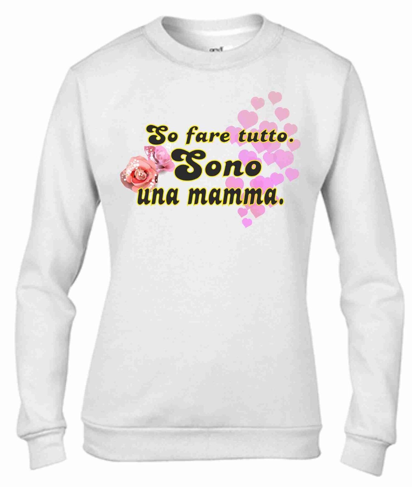 FELPA DA DONNA PER LA FESTA DELLA MAMMA:SO