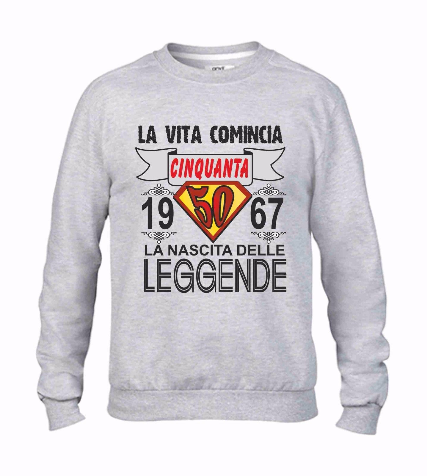 FELPA FASHION GIROCOLLO CON STAMPA IL TUO ANNO DI NASCITA: LA VITA