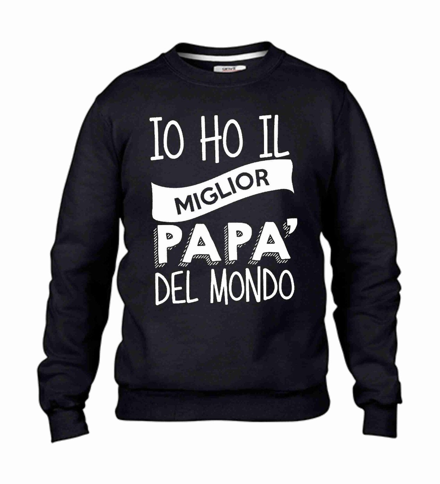 FELPA  DA UOMO PER LA FESRTA DEL PAPA' CON STAMPA: MIGLIOR PAPA'