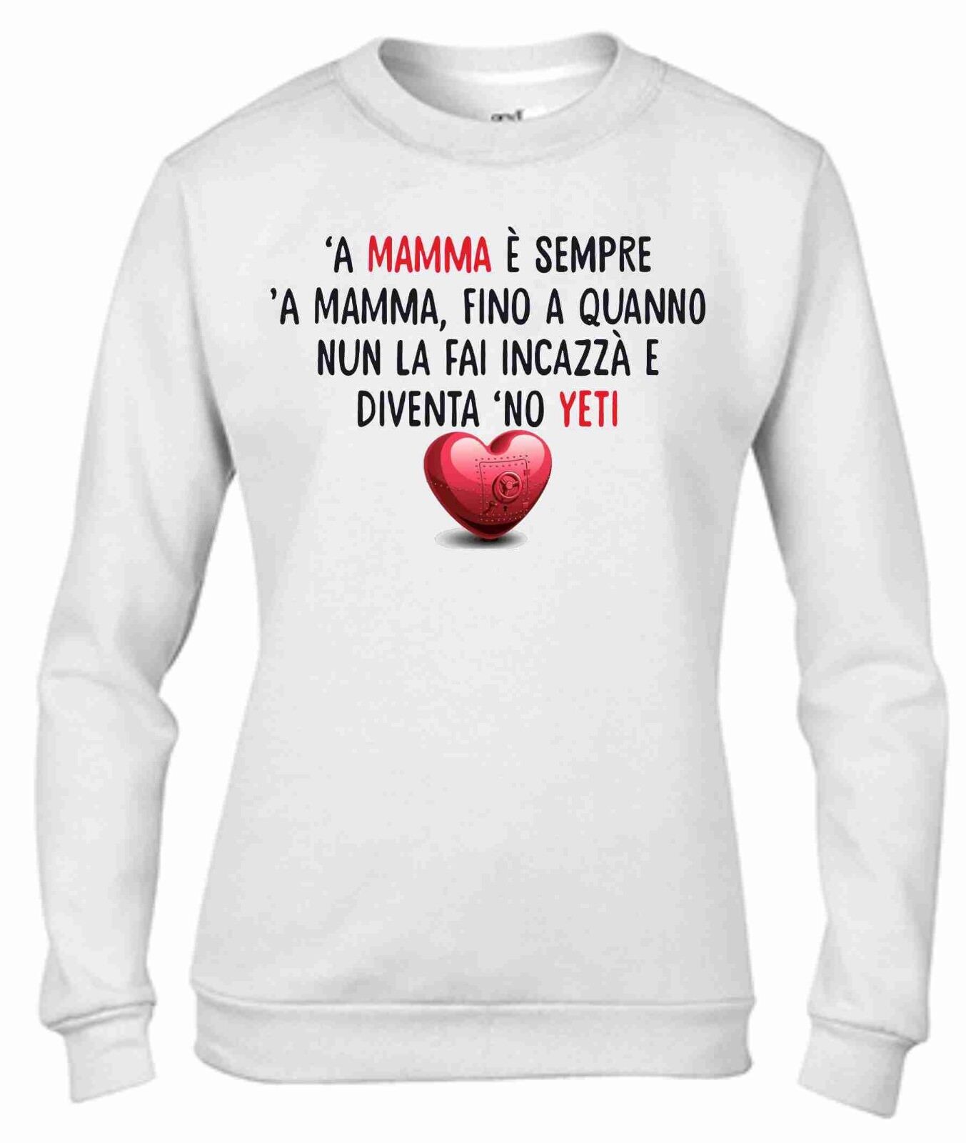 FELPA DA DONNA PER LA FESTA DELLA MAMMA: SEMPRE