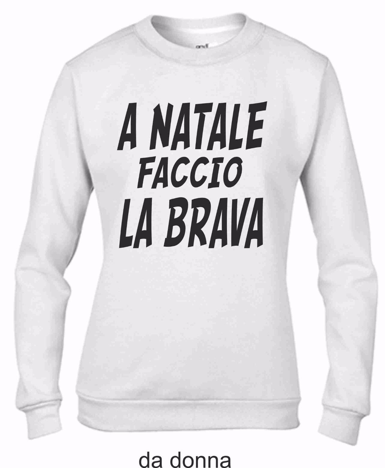 Felpa da girocollo Fashion DA DONNA CON STAMPA: LA BRAVA