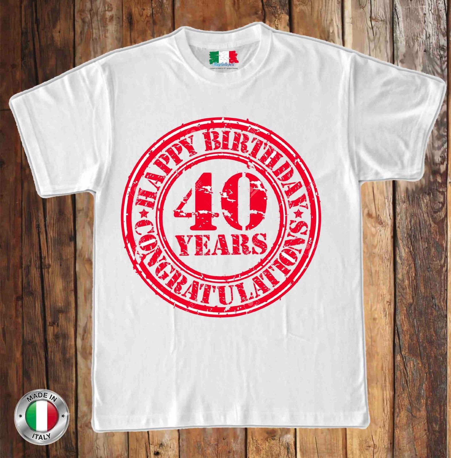 MAGLIETTA IN 100% COTONE UOMO/DONNA PER 40 ANNI TITOLO: HAPPY